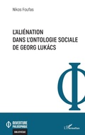 Cover: L'ali&eacute;nation dans l'ontologie sociale de Georg Luk&aacute;cs - Ouverture Philosophique
