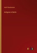 Cover: Antigone in Berlin - Outlook Verlag