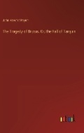 Cover: The Tragedy of Brutus. Or, the Fall of Tarquin - Outlook Verlag