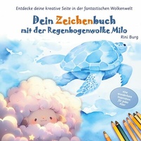 Abbildung von: Dein Zeichenbuch mit der Regenbogenwolke Milo - BoD - Books on Demand