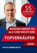 Cover: Warum darfst du als Chef nicht der Topverk&auml;ufer sein? - BoD - Books on Demand