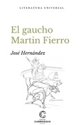 Cover: El gaucho Martin Fierro - Century Carroggio