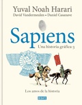 Cover: Sapiens. Una historia grafica 3: Los amos de la historia / Sapiens. A Graphic History 3: The Masters of History - Debate