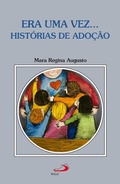 Abbildung von: Era uma vez... Histórias de Adoção - Paulus Editora