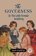Cover: The GovernessOr The Little Female Academy (Edition2023) - Double 9 Books LLP