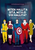 Cover: Yhteis&ouml;ohjautuvuus: Miten hallita sit&auml;, mit&auml; ei voi hallita? - Karlex Oy