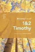 Cover: Journey Through 1 & 2 Timothy - Discovery House Publishing