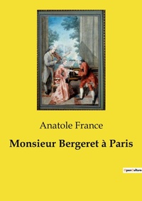 Abbildung von: Monsieur Bergeret ? Paris - Culturea
