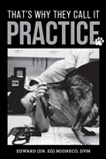 Cover: That's Why They Call It Practice - Edward Migneco