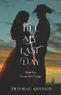 Cover: Till My Last Day - Nor-Mar Press