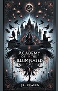 Cover: Academy of the Illuminated - Polite Menace Press LLC