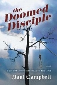 Enlarge image Cover: The Doomed Disciple - Bookbaby