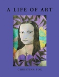 Cover: A Life of Art - AuthorHouse