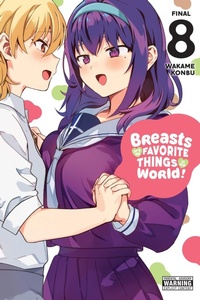 Enlarge image Cover: Breasts Are My Favorite Things in the World!, Vol. 8 - Yen Press