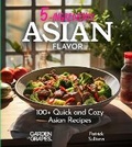 Cover: 5 Ingredients Asian Flavors - Garden of Grapes