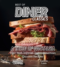 Abbildung von: Best of Diner Classics Cookbook - Garden of Grapes