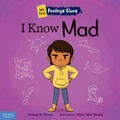 Cover: I Know Mad - Free Spirit Publishing Inc.,U.S.