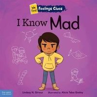 Enlarge image Cover: I Know Mad - Free Spirit Publishing Inc.,U.S.