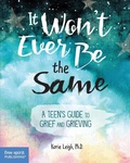Cover: It Won't Ever Be the Same - Free Spirit Publishing Inc.,U.S.