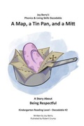 Cover: A Map, a Tin Pan, and a Mitt - Joy Berry Enterprises Inc