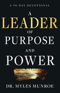 Cover: A Leader of Purpose and Power - Whitaker House