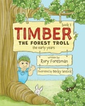 Cover: Timber The Forest Troll - Foresman Publications
