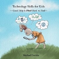 Abbildung von: Technology Skills for Kids - Technology Skills for Kids