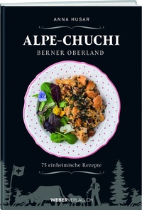 Abbildung von: Alpe-Chuchi Berner Oberland - Weber Verlag AG