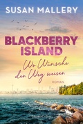 Cover: Blackberry Island - Wo W&uuml;nsche den Weg weisen - HarperCollins Taschenbuch