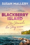 Cover: Blackberry Island - Wo W&uuml;nsche den Weg weisen - HarperCollins eBook