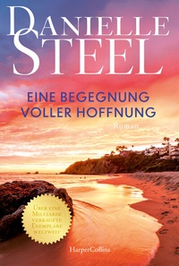Abbildung von: Eine Begegnung voller Hoffnung - HarperCollins Taschenbuch