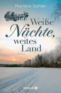 Abbildung von: Weiße Nächte, weites Land - Knaur