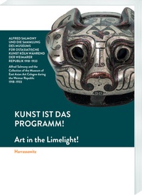 Abbildung von: Kunst ist das Programm! - Alfred Salmony und die Sammlung des Museums für Ostasiatische Kunst Köln während der Weimarer Republik 1918-1933 - Harrassowitz Verlag