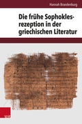 Cover: Die fr&uuml;he Sophoklesrezeption in der griechischen Literatur - Vandenhoeck & Ruprecht