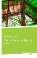 Cover: Der gl&auml;serne Koffer - united p.c.
