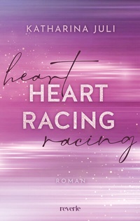 Abbildung von: Heart Racing - reverie