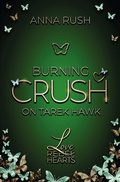 Cover: Burning Crush on Tarek Hawk - Tolino Media