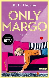 Enlarge image Cover: Only Margo - Ecco Verlag