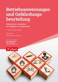 Abbildung von: Betriebsanweisungen und Gefährdungsbeurteilung - Avoxa - Mediengruppe Deutscher Apotheker GmbH