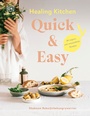 Cover: Healing Kitchen - Quick & Easy: - DK Verlag Dorling Kindersley