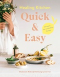 Cover: Healing Kitchen - Quick & Easy: - DK Verlag Dorling Kindersley