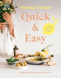 Enlarge image Cover: Healing Kitchen - Quick & Easy: - DK Verlag Dorling Kindersley