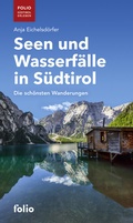 Cover: Seen und Wasserf&auml;lle in S&uuml;dtirol - Folio