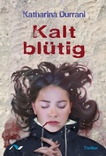 Cover: Kalt bl&uuml;tig - medimont