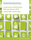 Cover: L&auml;nderreport Fr&uuml;hkindliche Bildungssysteme 2023 - Verlag Bertelsmann Stiftung