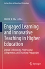 Cover: Engaged Learning and Innovative Teaching in Higher Education - Springer