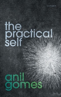Abbildung von: The Practical Self - OUP eBook