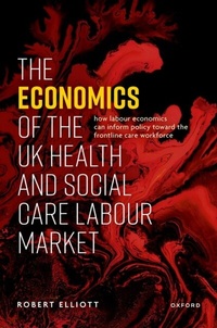Abbildung von: The Economics of the UK Health and Social Care Labour Market - OUP eBook