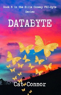 Enlarge image Cover: Databyte (Byte Series, #6) - 9mm Press