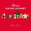 Cover: Christmas Little Legends Alphabet - Alphabet Legends Pty Ltd